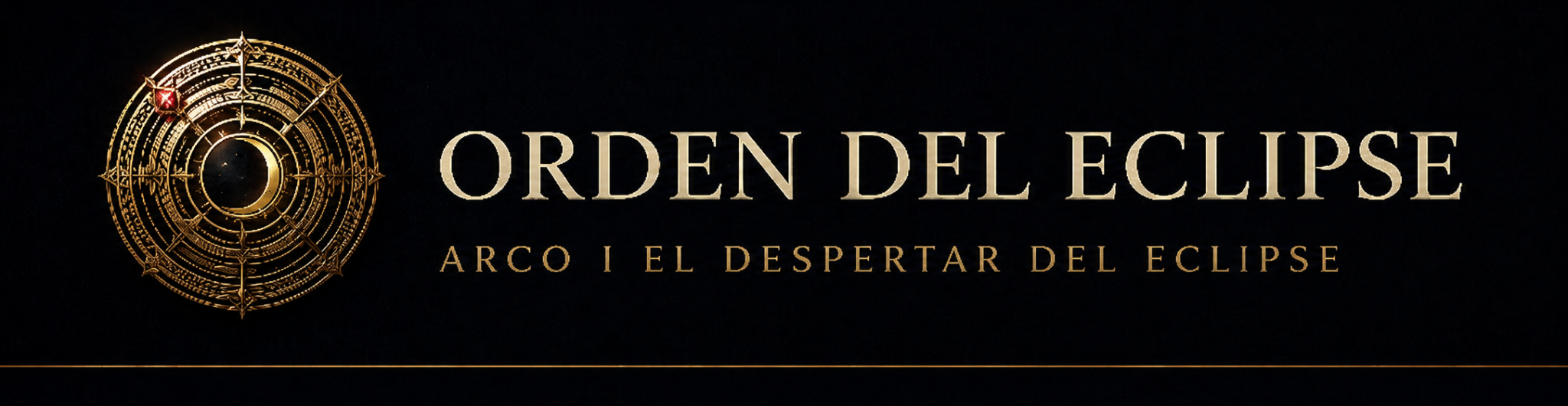 Orden del Eclipse - Arco I El Despertar del Eclipse